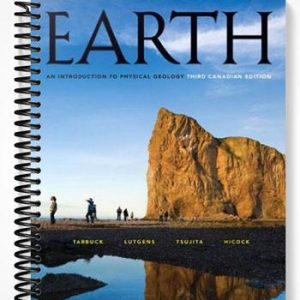 SolutionsManualforEarthAnIntroductiontoPhysicalGeologyThirdCanadianEditionwithMyGeosciencePlace3rdEditionbyTarbuck