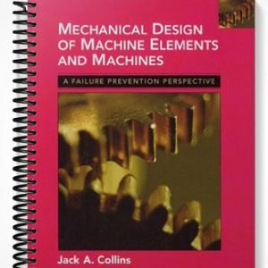 SolutionsManualforMechanicalDesignofMachineElementsandMachinesAFailurePreventionPerspective1stEditionbyCollins