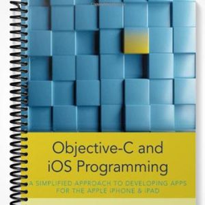 SolutionsManualforObjective-CandiOSProgrammingASimplifiedApproachToDevelopingAppsfortheAppleiPhone&iPad1s