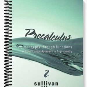 SolutionsManualforPrecalculusConceptsThroughFunctionsARightTriangleApproachtoTrigonometry2ndEditionbySullivan