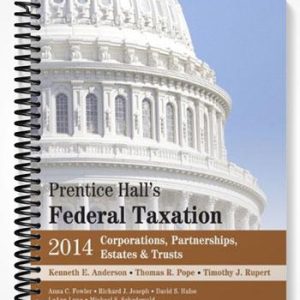 SolutionsManualforPrenticeHallsFederalTaxation2014CorporationsPartnershipsEstates&Trusts27thEditionbyAnderson