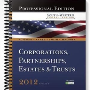 SolutionsManualforSouth-WesternFederalTaxation2012CorporationsPartnershipsEstatesandTrusts35thEditionbyHoffman