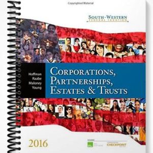 SolutionsManualforSouth-WesternFederalTaxation2016CorporationsPartnershipsEstatesandTrusts39thEditionbyHoffman