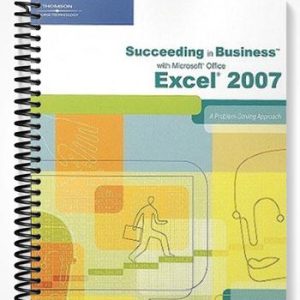 SolutionsManualforSucceedinginBusinesswithMicrosoftOfficeExcel2007AProblem-SolvingApproach1stEditionbyGross