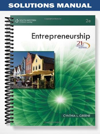 Solutions Manual for 21st Century Business Series Entrepreneurship 2nd Edition by Greene