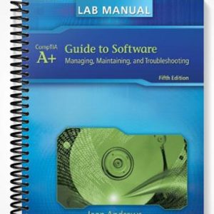 Solutions Manual for A+ Guide to Software Managing Maintaining and Troubleshooting 5th Edition by Jean Andrews