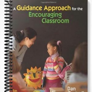 Solutions Manual for A Guidance Approach for the Encouraging Classroom 5th Edition by Dan Gartrell