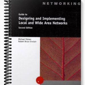 Solutions Manual for A Guide to Designing and Implementing Local And Wide Area Networks 2nd Edition by Palmer
