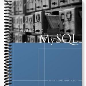 Solutions Manual for A Guide to MySQL 1st Edition by Pratt