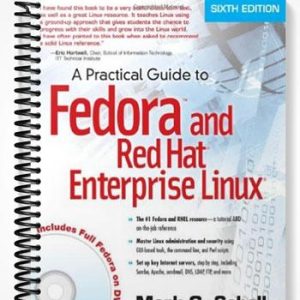 Solutions Manual for A Practical Guide to Fedora and Red Hat Enterprise Linux 6th Edition by Sobell