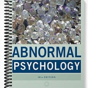Solutions Manual for Abnormal Psychology 10th Edition by Kring