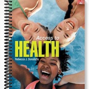 Solutions Manual for Access to Health 12th Edition by Donatelle