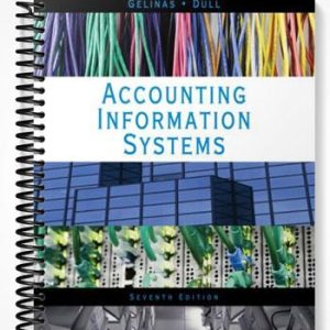 Solutions Manual for Accounting Information Systems 7th Edition by Gelinas