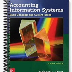 Solutions Manual for Accounting Information Systems Basic Concepts and Current Issues 4th Edition by Hurt