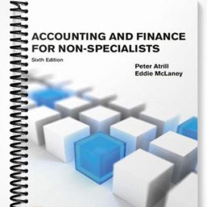 Solutions Manual for Accounting and Finance for Non-Specialists 6th Edition by Atrill