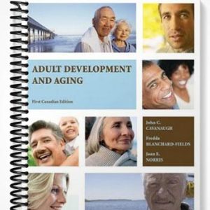 Solutions Manual for Adult Development and Aging Canadian 1st Edition by Cavanaugh