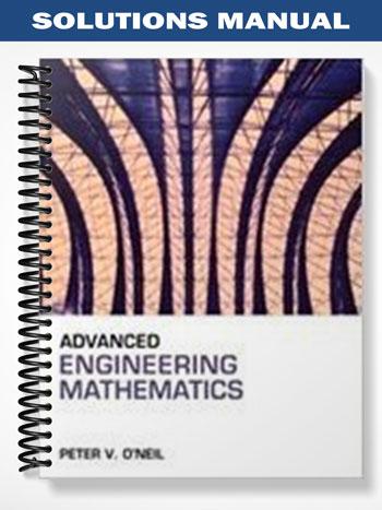 Solutions Manual for Advanced Engineering Mathematics 6th Edition by Peter ONeil
