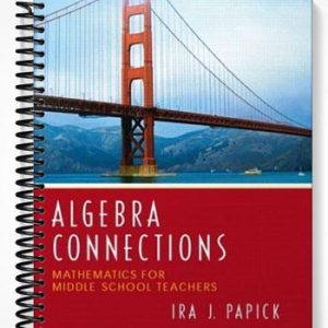 Solutions Manual for Algebra Connections 1st Edition by Papick