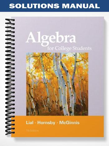 Solutions Manual for Algebra for College Students 7th Edition by Lial