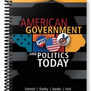 Solutions Manual for American Government and Politics Today 2013-2014 Edition 16th Edition by Schmidt