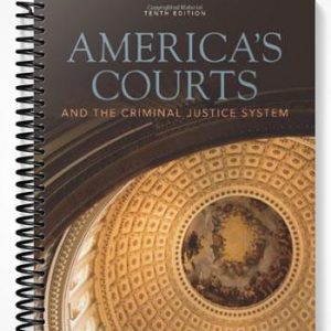 Solutions Manual for Americas Courts and the Criminal Justice System 10th Edition by Neubauer