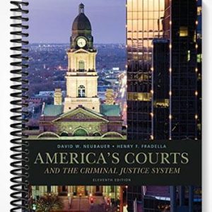 Solutions Manual for Americas Courts and the Criminal Justice System 11th Edition by Neubauer