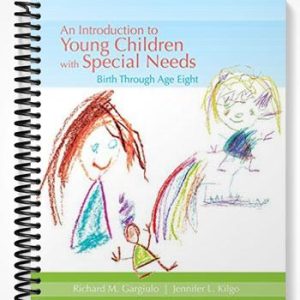 SolutionsManualforAnIntroductiontoYoungChildrenwithSpecialNeedsBirthThroughAgeEight4thEditionbyGargiulo