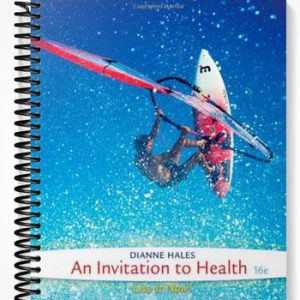 Solutions Manual for An Invitation to Health 16th Edition by Dianne Hales