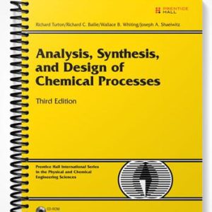 Solutions Manual for Analysis Synthesis and Design of Chemical Processes 3rd Edition by Turton