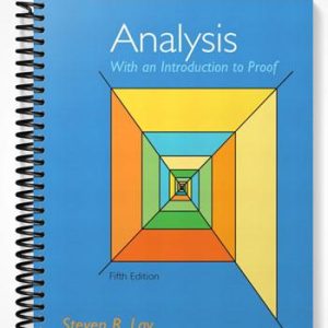 Solutions Manual for Analysis with an Introduction to Proof 5th Edition by Lay