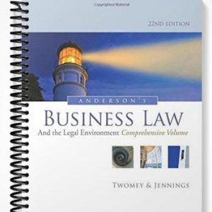 Solutions Manual for Andersons Business Law and the Legal Environment Comprehensive Volume 22nd Edition by Twomey