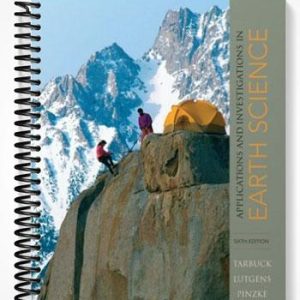 Solutions Manual for Applications and Investigations in Earth Science 6th Edition by Tarbuck