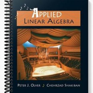 Solutions Manual for Applied Linear Algebra 1st Edition by Olver