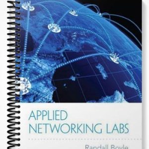 Solutions Manual for Applied Networking Labs 1st Edition by Randy Boyle