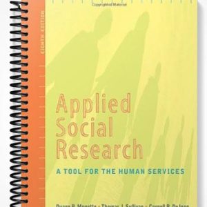 Solutions Manual for Applied Social Research A Tool for the Human Services 8th Edition by Monette