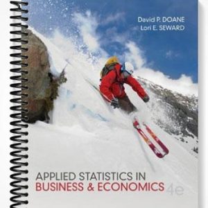 Solutions Manual for Applied Statistics in Business and Economics 4th Edition by Doane