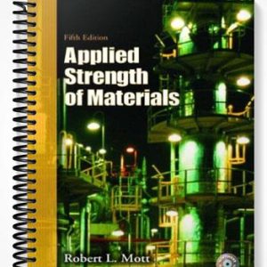 Solutions Manual for Applied Strength of Materials 5th Edition by Mott