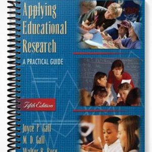 Solutions Manual for Applying Educational Research A Practical Guide 5th Edition by Gall