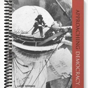 Solutions Manual for Approaching Democracy National Edition 6th Edition by Berman