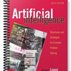 SolutionsManualforArtificialIntelligenceStructuresandStrategiesforComplexProblemSolving6thEditionbyGeorgeF
