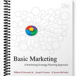 Solutions Manual for Basic Marketing A Marketing Strategy Planning Approach 18th Edition by Perreault