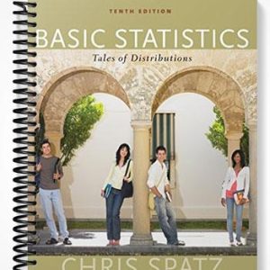 Solutions Manual for Basic Statistics Tales of Distributions 10th Edition by Chris Spatz