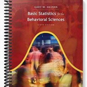 Solutions Manual for Basic Statistics for the Behavioral Sciences 6th Edition by Heiman