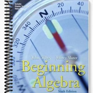Solutions Manual for Beginning Algebra 6th Edition by Tobey