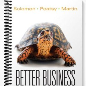 Solutions Manual for Better Business 3rd Edition by Solomon