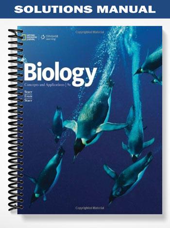 Solutions Manual for Biology Concepts and Applications 9th Edition by Starr