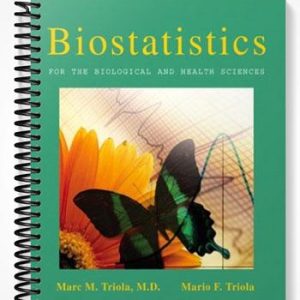 Solutions Manual for Biostatistics for the Biological and Health Sciences with Statdisk 1st Edition by Triola