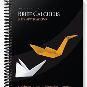 Solutions Manual for Brief Calculus & Its Applications 12th Edition by Goldstein