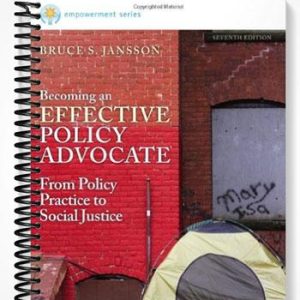 Solutions Manual for Brooks Cole Empowerment Series Becoming an Effective Policy Advocate 7th Edition by Jansson