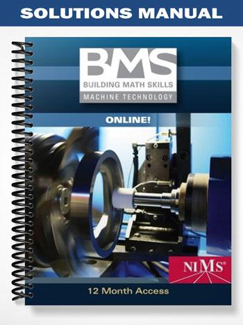 Solutions Manual for Building Math Skills Online for Machine Technology Printed Access Card 1st Edition by Delmar